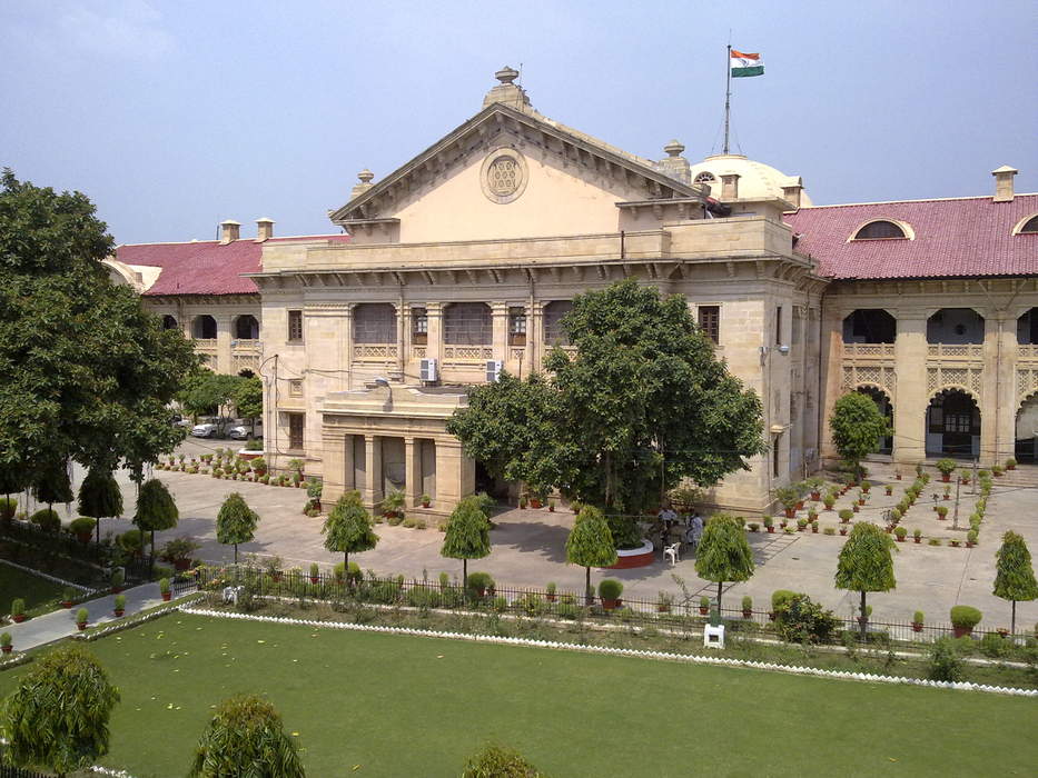 Allahabad High Court: High court in the Indian state of Uttar Pradesh