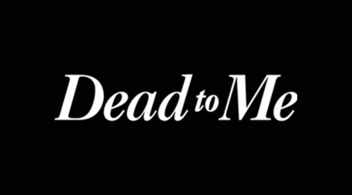 Dead to Me (TV series): American dark comedy television series