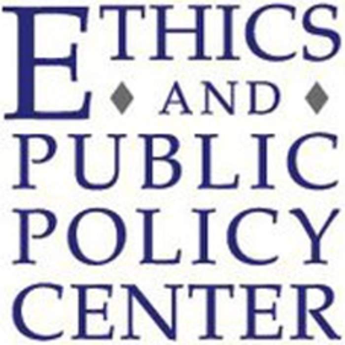 Ethics and Public Policy Center: 