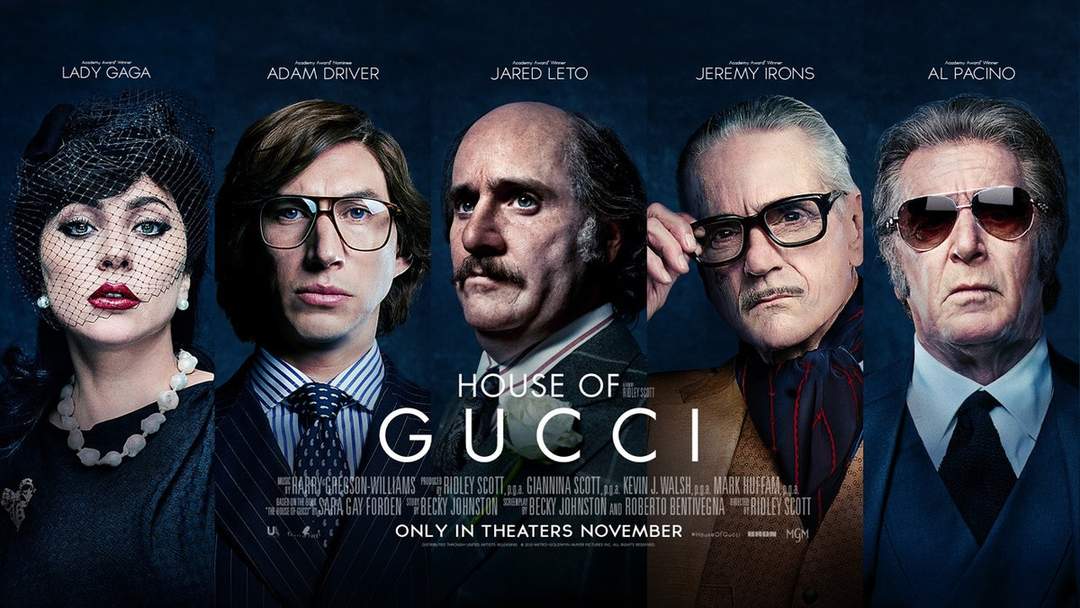 House of Gucci: 2021 American film by Ridley Scott