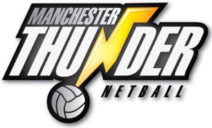 Manchester Thunder: Netball Superleague team