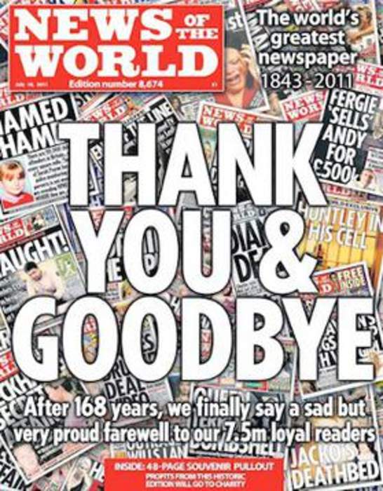 News of the World: 1843–2011 British tabloid newspaper