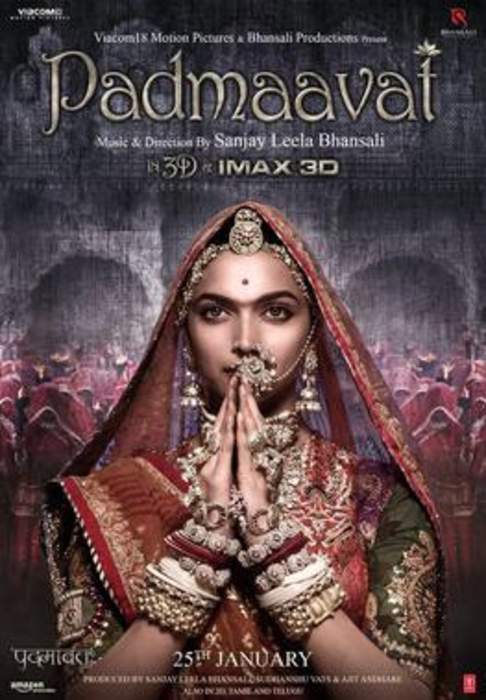 Padmaavat: 2018 film directed by Sanjay Leela Bhansali
