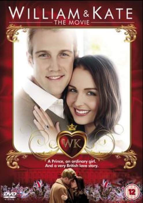William & Kate: The Movie: 